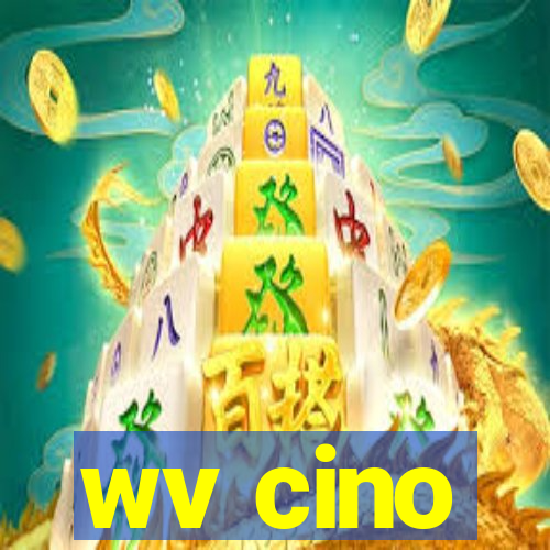 wv cino